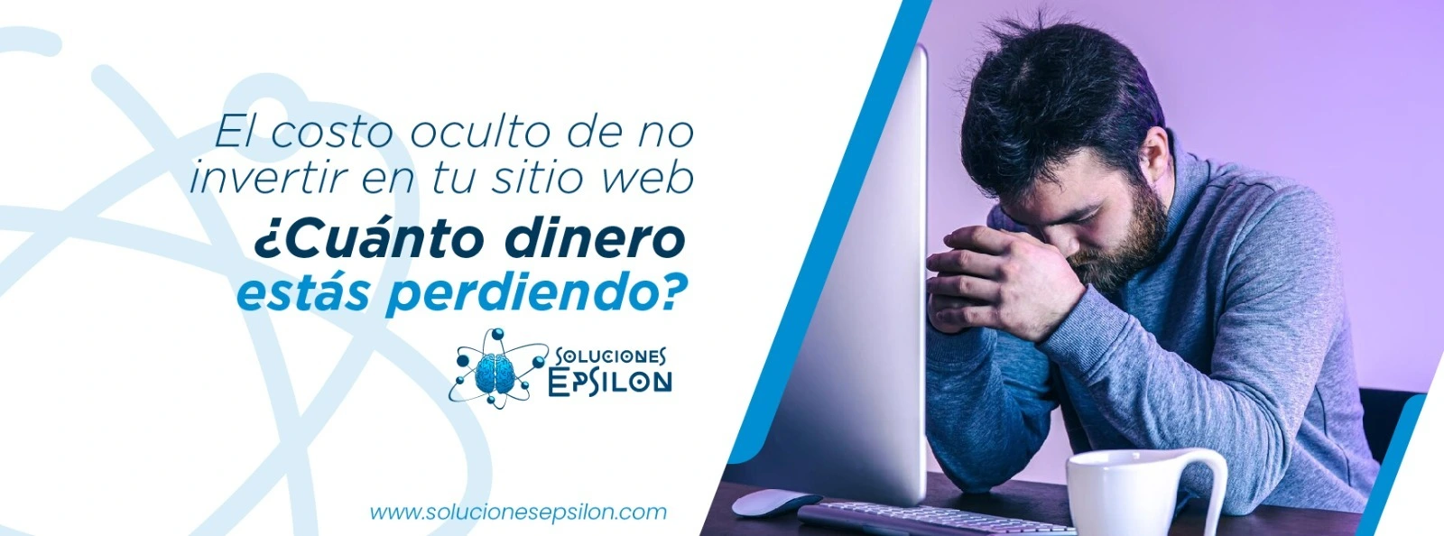 El costo oculto de no invertir en tu sitio web: ¿Cuánto dinero estás ...